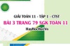 Giải bài 3 trang 79 Toán 11 tập 1 SGK Chân trời sáng tạo: Tìm giới hạn